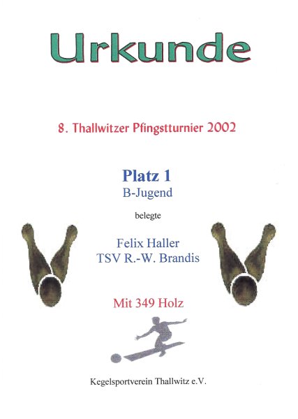 Felix Haller - 1. Platz mit 349 Holz